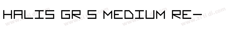 Halis GR S Medium Re字体转换